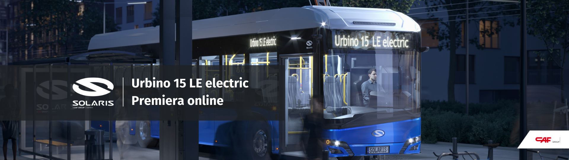 Już za tydzień: PREMIERA ONLINE Solaris Urbino 15 LE electric!